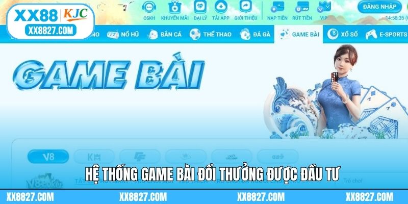 Hệ thống game bài đổi thưởng được đầu tư
