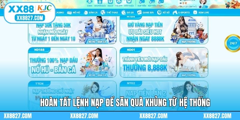 Hoàn tất lệnh nạp để săn quà khủng từ hệ thống