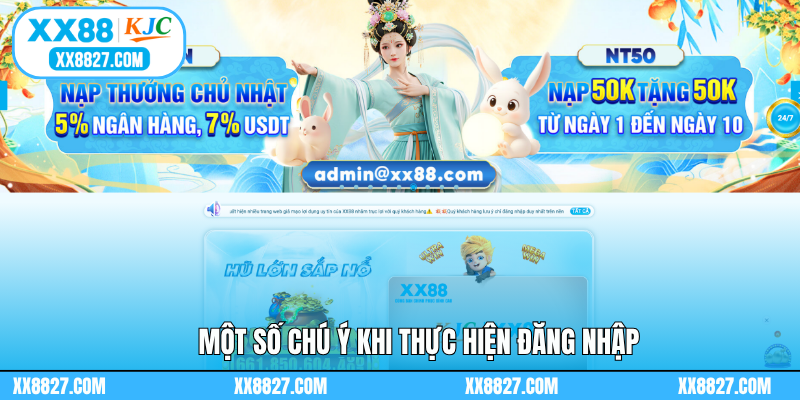 Một số chú ý khi thực hiện đăng nhập