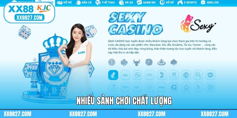 Nhiều sảnh chơi chất lượng